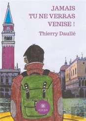 Jamais Tu Ne Verras Venise