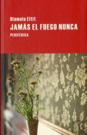 Jamás El Fuego Nunca