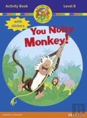 Jamboree Storytime Level B: You Noisy Monkey Activity Book With Stickers