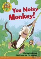 Jamboree Storytime Level B: You Noisy Monkey Little Book