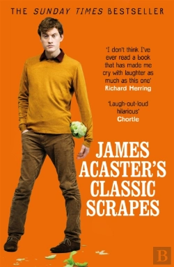 Bertrand.pt - James Acaster'S Classic Scrapes - The Hilarious Sunday Times Bestseller