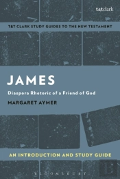 James: An Introduction And Study Guide