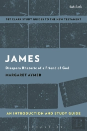 James: An Introduction And Study Guide