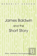 James Baldwin And The Short Story