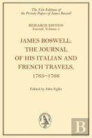 James Boswell, The Journal Of His Italian And French Travels, 1765â€“1766