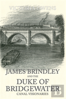 James Brindley And The Duke Of Bridgewater