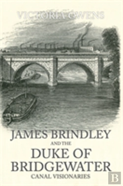 Bertrand.pt - James Brindley And The Duke Of Bridgewater