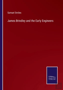 Bertrand.pt - James Brindley And The Early Engineers