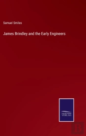 James Brindley And The Early Engineers