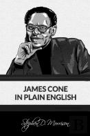 James Cone In Plain English