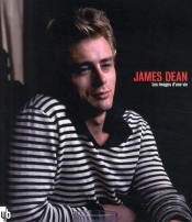 James Dean, Les Images D'Une Vie