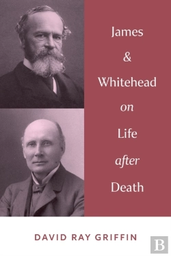 Bertrand.pt - James & Whitehead On Life After Death