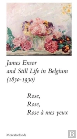Bertrand.pt - James Ensor And Stillife In Belgium: 1830-1930