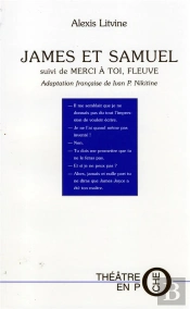 James Et Samuel ; Merci À Toi, Fleuve