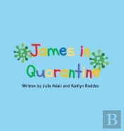 James In Quarantine