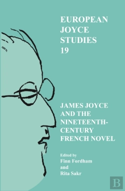 Bertrand.pt - James Joyce And The Nineteenth-Century French Novel