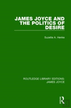 Bertrand.pt - James Joyce And The Politics Of Desire