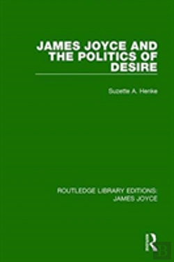 Bertrand.pt - James Joyce And The Politics Of Desire