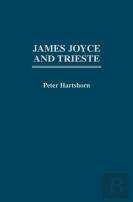 James Joyce And Trieste