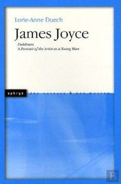 Bertrand.pt - James Joyce ; Dubliners, A Portrait Of The Artist As A Young Man
