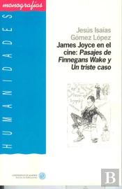 James Joyce En El Cine. Pasajes De Finnegans Wake Y Un Triste Caso