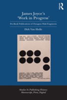 James Joyce'S 'Work In Progress'
