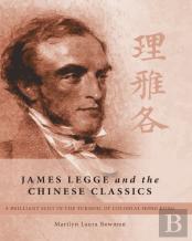James Legge And The Chinese Classics