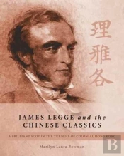 James Legge And The Chinese Classics