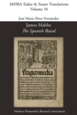 Bertrand.pt - James Mabbe, 'The Spanish Bawd'
