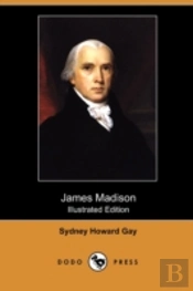 James Madison (Illustrated Edition) (Dod