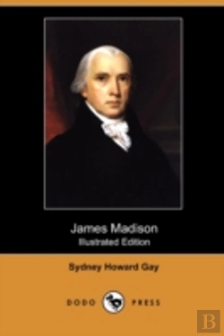 Bertrand.pt - James Madison (Illustrated Edition) (Dod