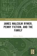 James Malcolm Rymer, Penny Fiction, And The Family