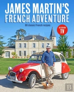 Bertrand.pt - James Martin'S French Adventure