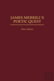 James Merrill'S Poetic Quest