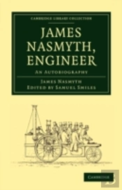 James Nasmyth, Engineer