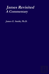 James Revisited; A Commentary