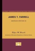 James T. Farrell - American Writers 29