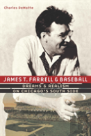 James T. Farrell And Baseball