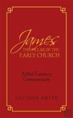 Bertrand.pt - James The Pillar Of The Early Church