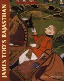 James Tod'S Rajasthan