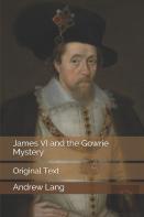 James Vi And The Gowrie Mystery