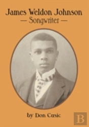 James Weldon Johnson: Songwriter