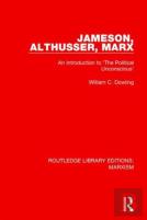 Jameson, Althusser, Marx (Rle Marxism)