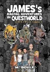 James'S Ragtag Adventures In Questworld
