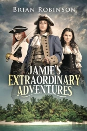 Jamie'S Extraordinary Adventures