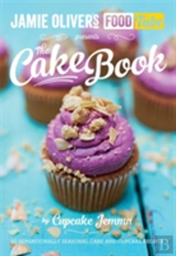Bertrand.pt - Jamie'S Food Tube: The Cake Book