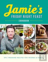 Jamie'S Friday Night Feast Cookbook