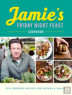 Bertrand.pt - Jamie'S Friday Night Feast Cookbook