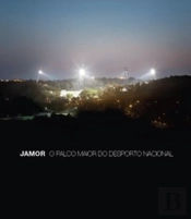 Jamor: O Palco Maior do Desporto Nacional
