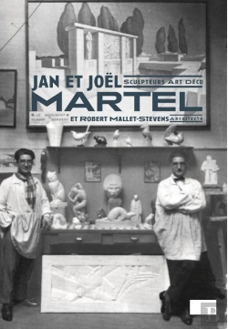 Bertrand.pt - Jan Et Joêl Martel, Sculpteurs Art Déco Et Robert Mallet-Stevens, Architecte